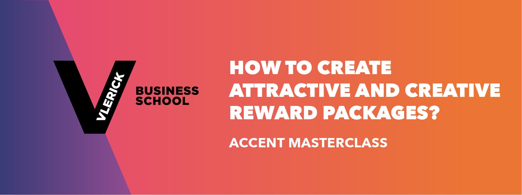 Accent Masterclass - How to create attractive and creative reward packages?